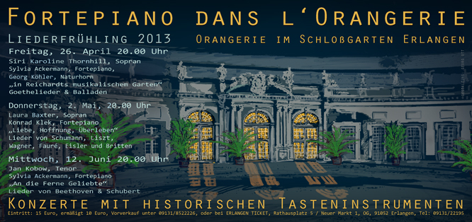Fortepiano dans l'Orangerie- Historische Tasteninstrumente im Konzert- eine Kooperation der Erlanger Universitätsmusik mit dem Claviersalon Miltenberg